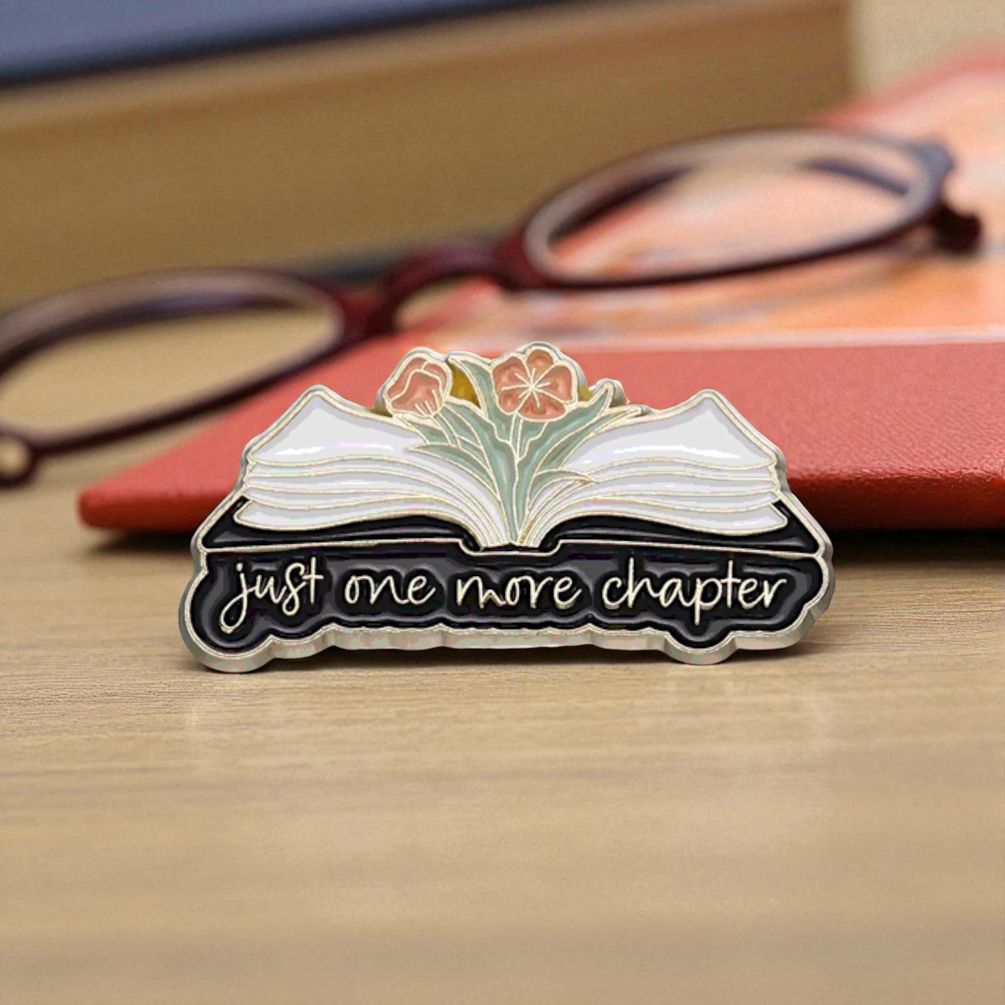Floral Reader "Just One More Chapter"