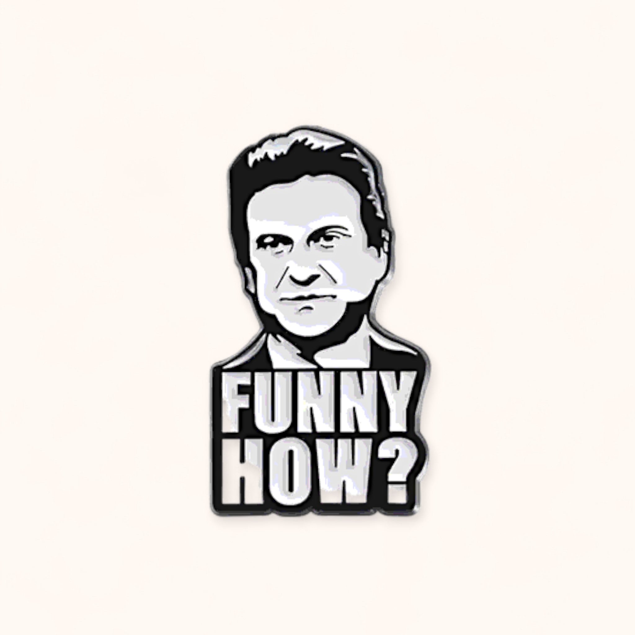 Goodfellas Enamek Pin 'FUNNY HOW?' text with Joe Pesci