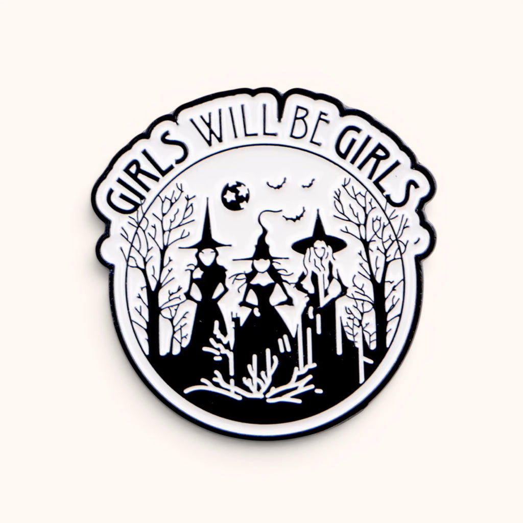 Girls Will Be Girls Witchy Enamel Pin